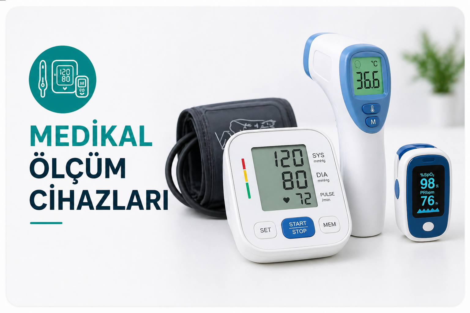 Medikal Ölçüm Cihazları